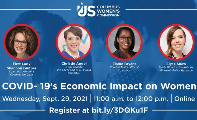 Ad for event including portraits of the four panelists, First Lady Shannon Ginther; Christie Angel, CWC Alumna, president and CEO, YWCA Columbus; Elaine Bryant, chief of police, City of Columbus; Elyse Shaw, study director, Institute for Women's Policy Research and the time: 11am-noon.