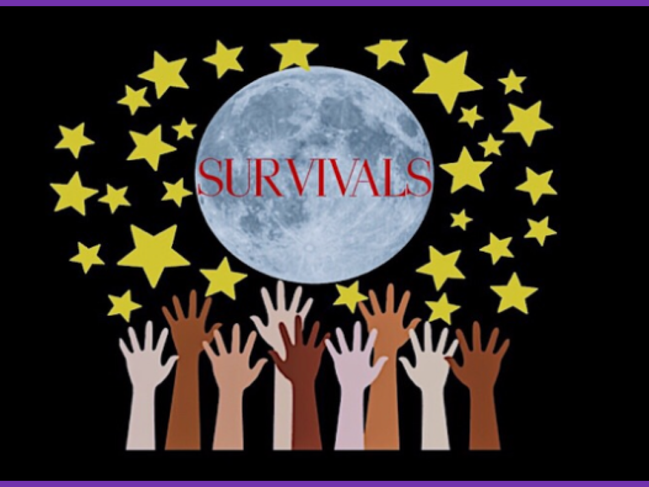 Arms reaching up towards yellow stars and the moon with "Survival" in red across it. 