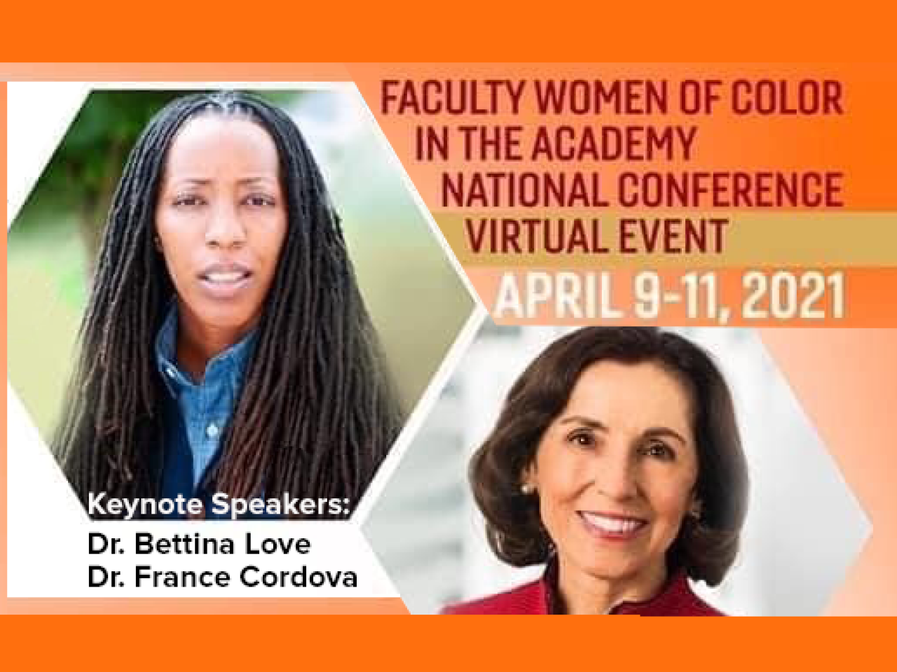 Graphic for the Virginia Tech Faculty and Women of Color in the Academy 2021 Conference featuring portraits of keynote speaker, Dr. Brettina Love and Dr. France Cordova