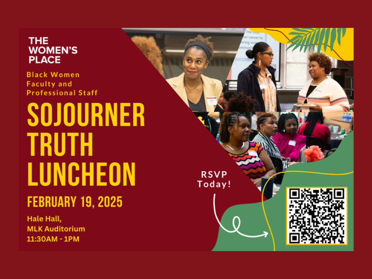 The Sojourner Truth Luncheon, February 19, 2025, at Hale Hall, MLK Auditorium. Includes images of attendees and a QR code.